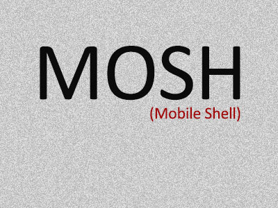 Read more about the article MOSH : An Interactive Remote Shell for Mobile Clients