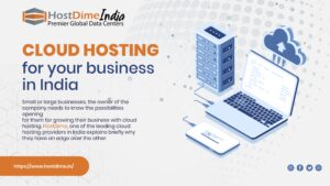 Read more about the article Cloud hosting for your business in India