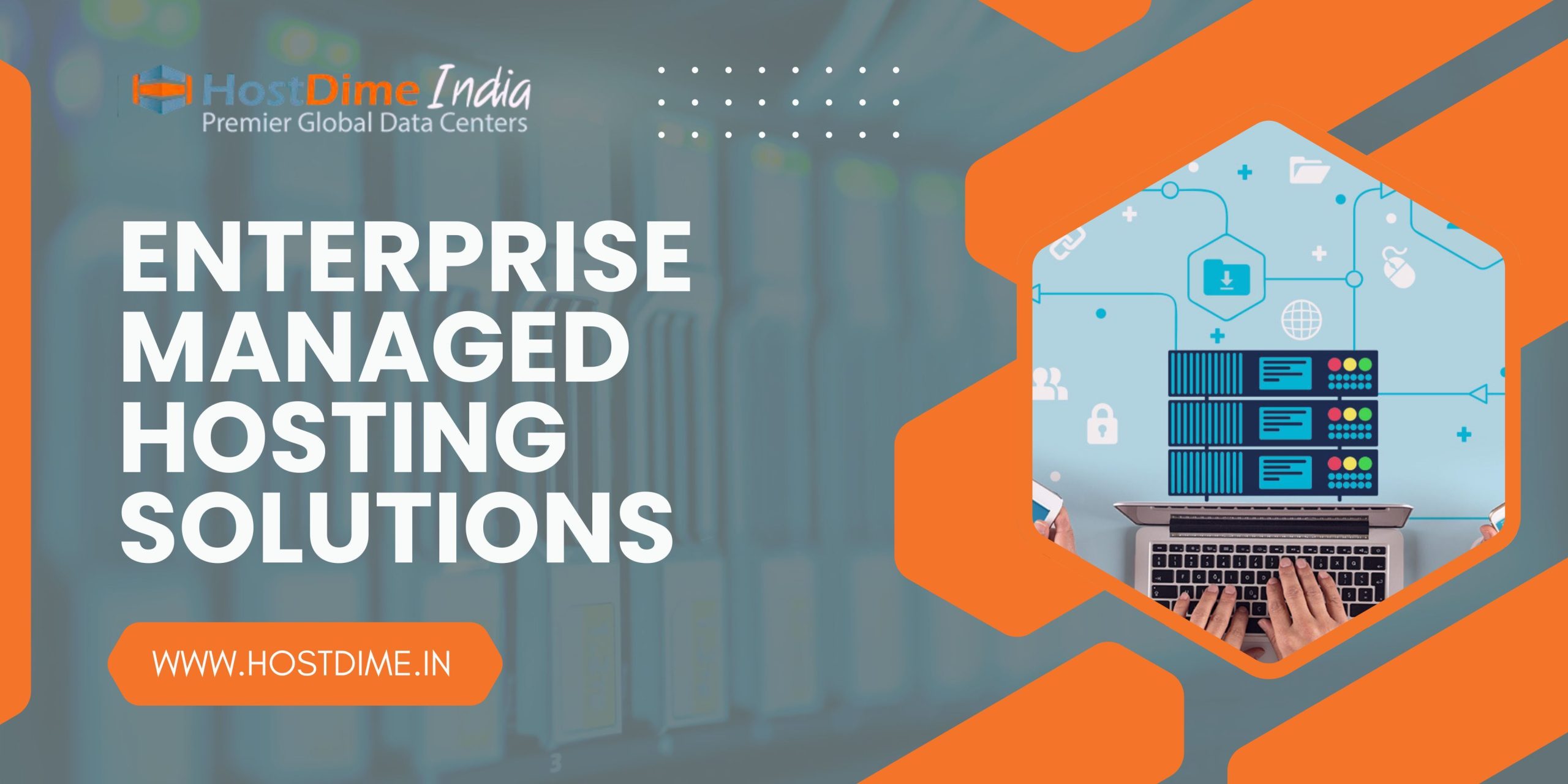 You are currently viewing Managed Hosting Services for Enterprises in India